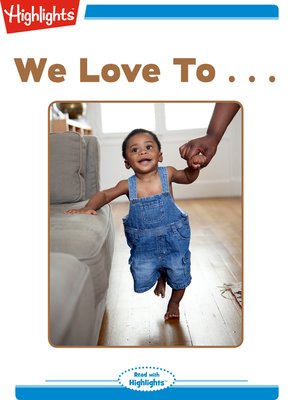 cover image of We Love To . . .
